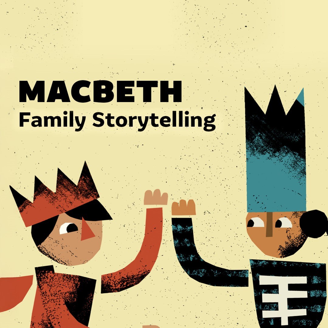 Macbeth Storytelling sq